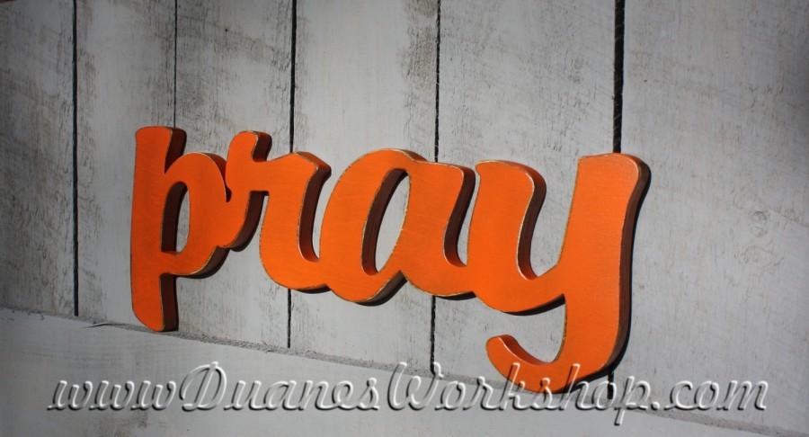 Pray Sign Home Decor Wooden Sign Rustic Wooden Sign White Love Sign 2410198 Weddbook