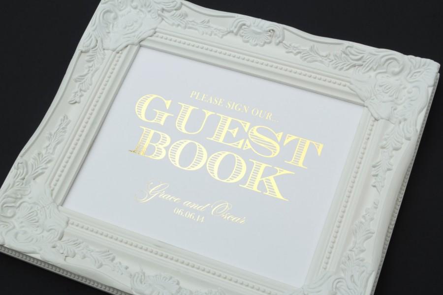 Wedding - Guest Book Wedding Sign, 8 x 10 GOLD FOIL Wedding Sign, PERSONALIZED Guest Book Sign or Wedding Sign by Abigail Christine Design