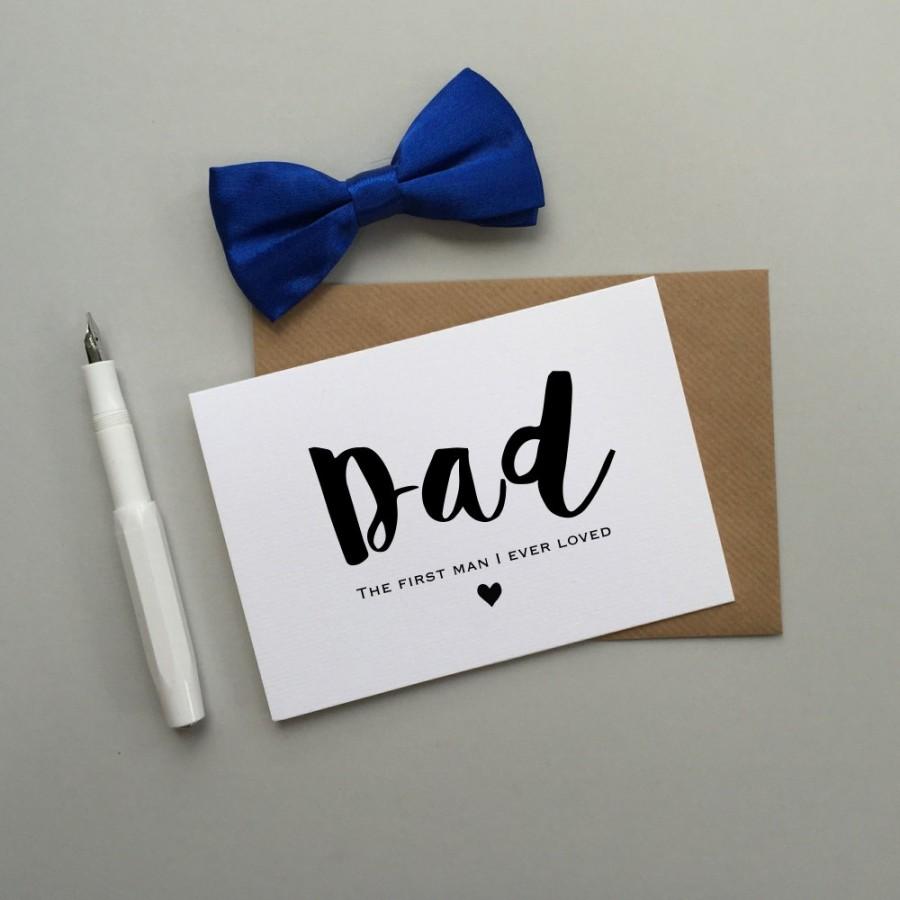 Mariage - To my Dad on my wedding day card. Wedding card for Dad. Wedding card for Father. First man I ever loved wedding card for Dad.