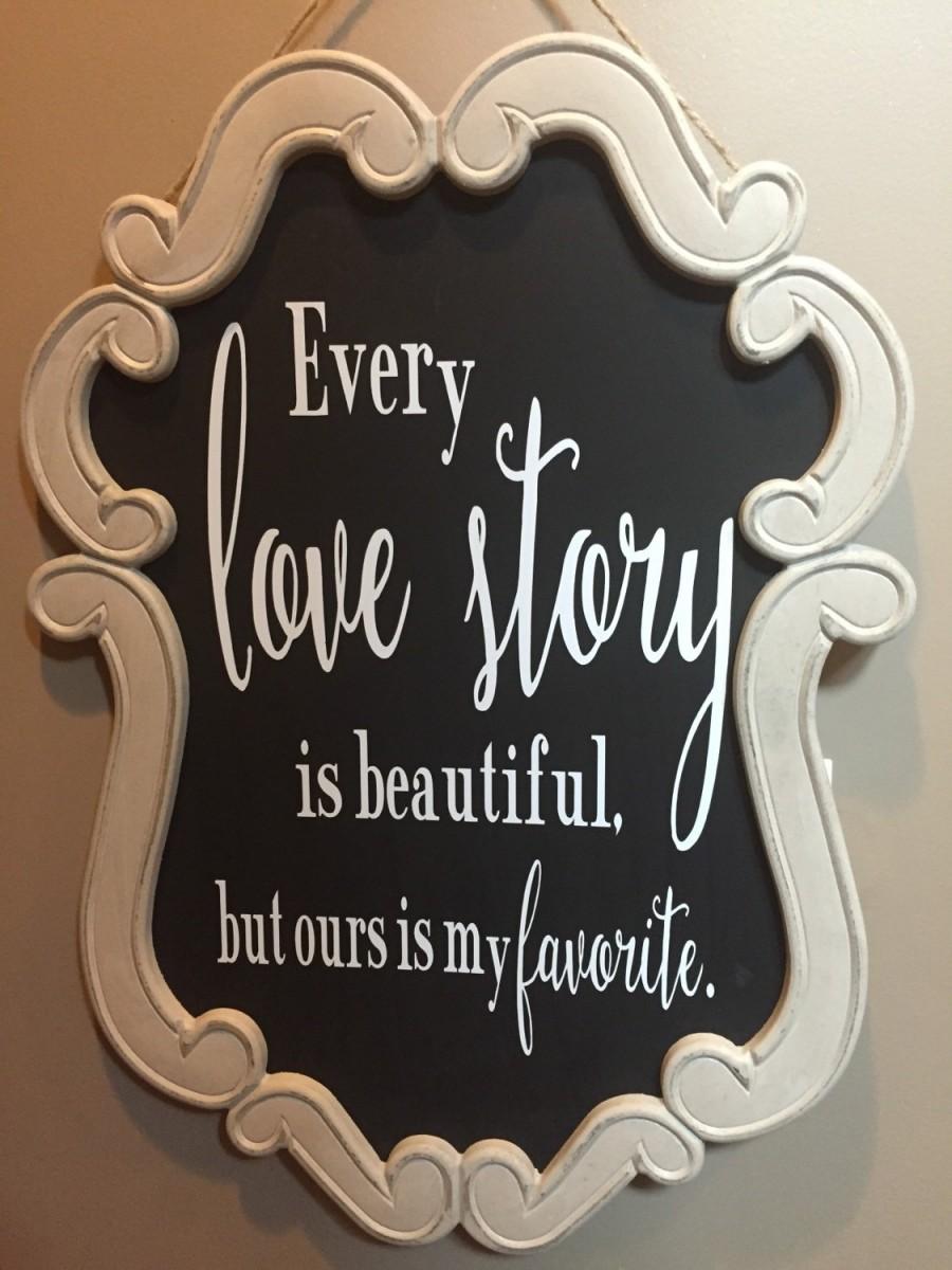 Mariage - Vintage Beatiful frame Love story sign, chalkboard wedding sign, wooden sign with quote, reception signs