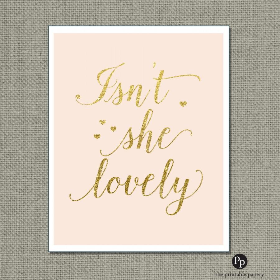 Mariage - Printable "Isn't she lovely" Wedding or Nursery Sign 