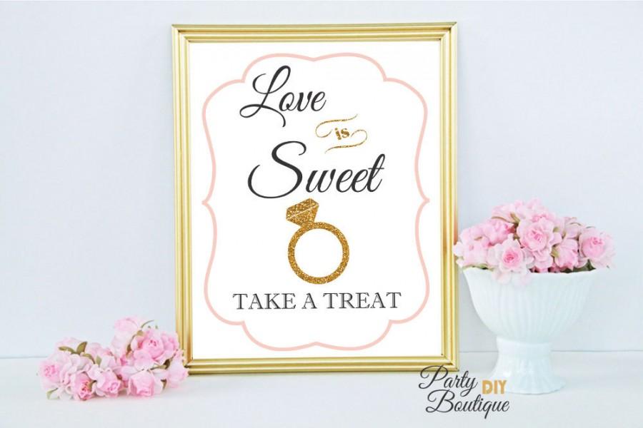 Hochzeit - Love is Sweet Take a Treat Sign, Bridal Shower Decoration, Printable Dessert Bar, DIY Wedding, Glitter Wedding,  jpg INSTANT DOWNLOAD