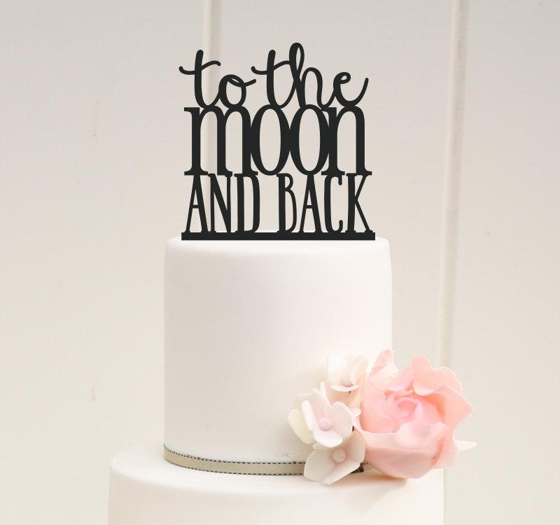 زفاف - To The Moon And Back Wedding Cake Topper - Custom Cake Topper