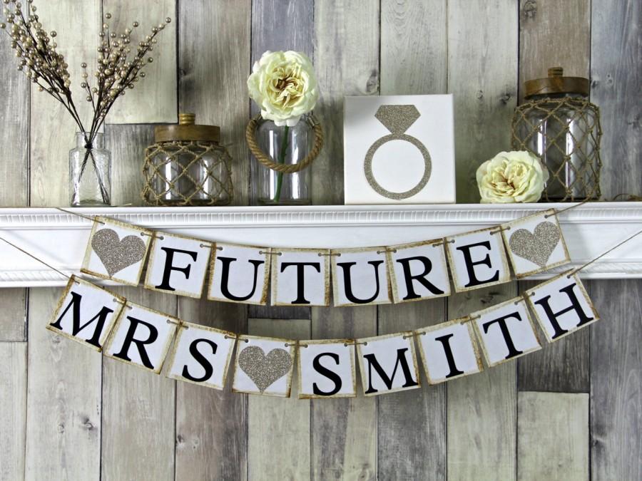 Hochzeit - Future Mrs Banner, Bridal Shower Banner, Bachelorette Banner, Engagement Banner, Champagne Wedding