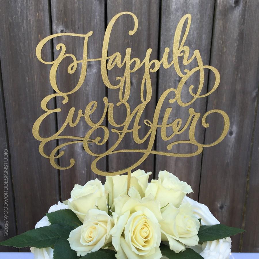 زفاف - Wedding Cake Topper - Happily Ever After Cake Topper