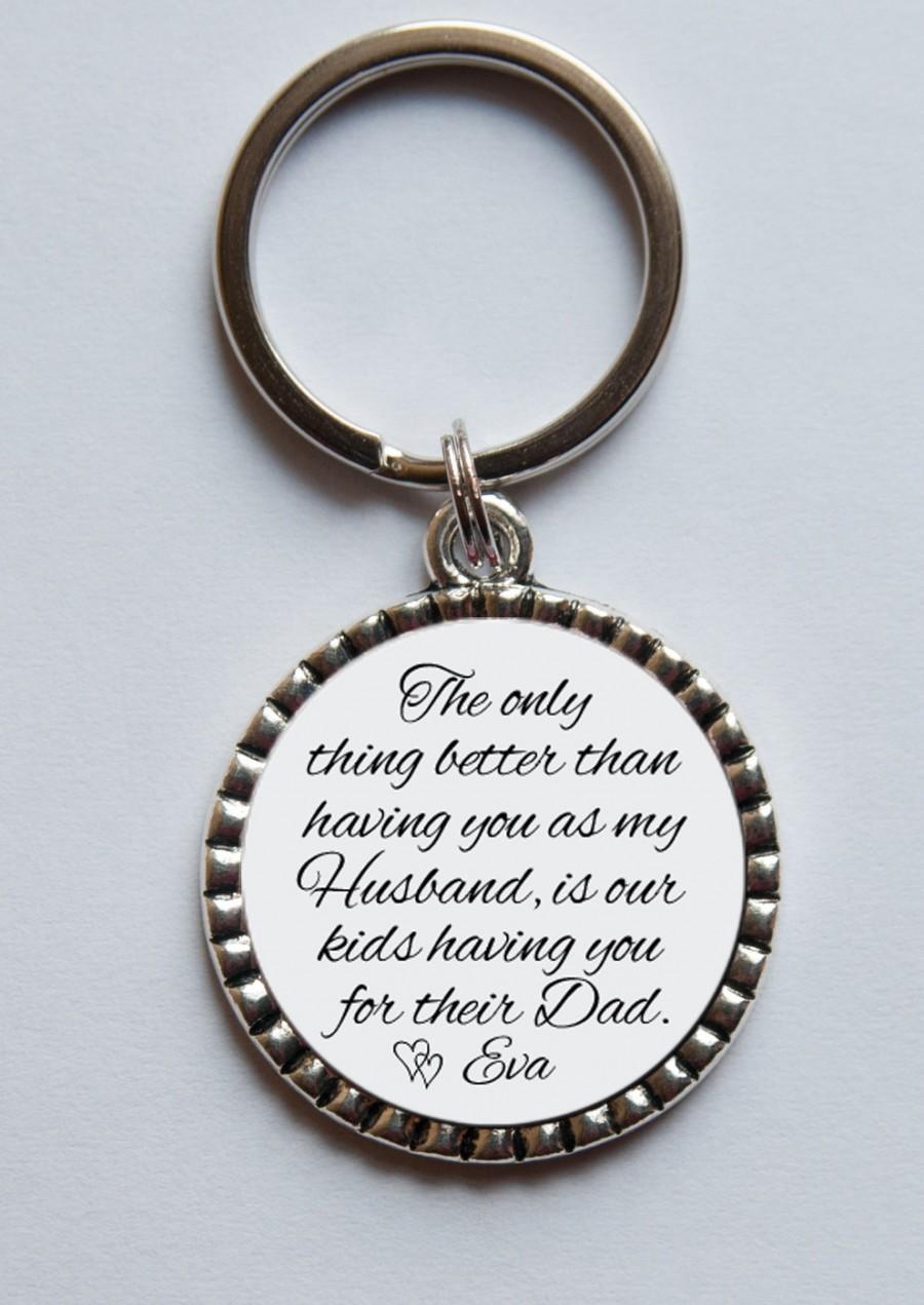 Hochzeit - Personalized Keychain Gift for Husband, Father's Day Gift Key Chain, Sentimental Quote, Anniversary Gift