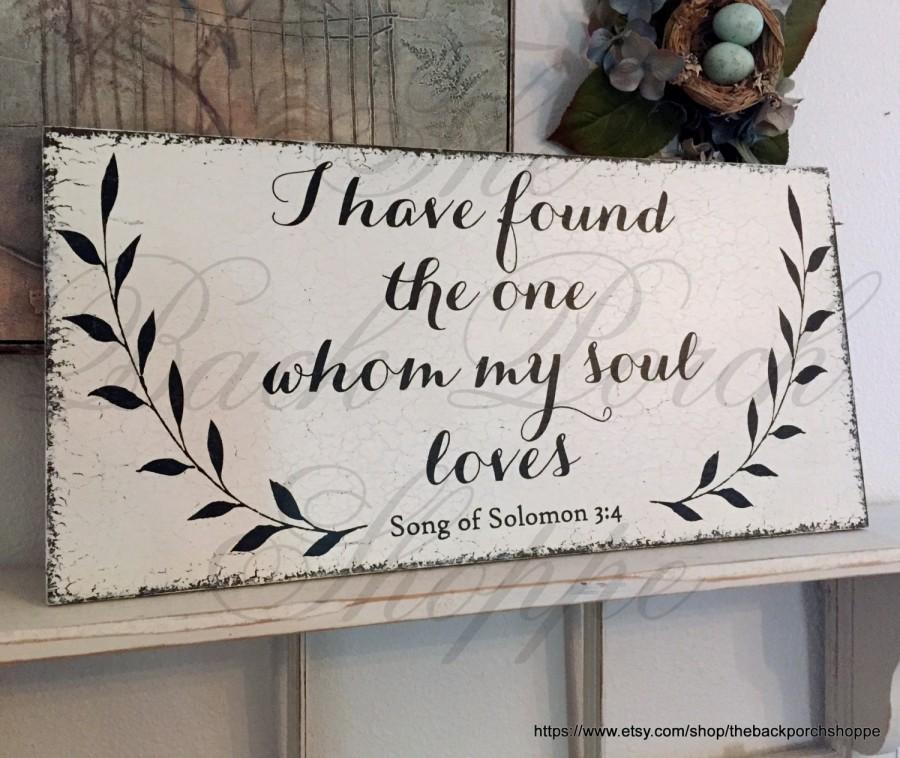 Mariage - SONG OF SOLOMON - I have found the one whom my soul loves - Mr and Mrs - Bride and Groom - Wedding Signs- 12 x 24
