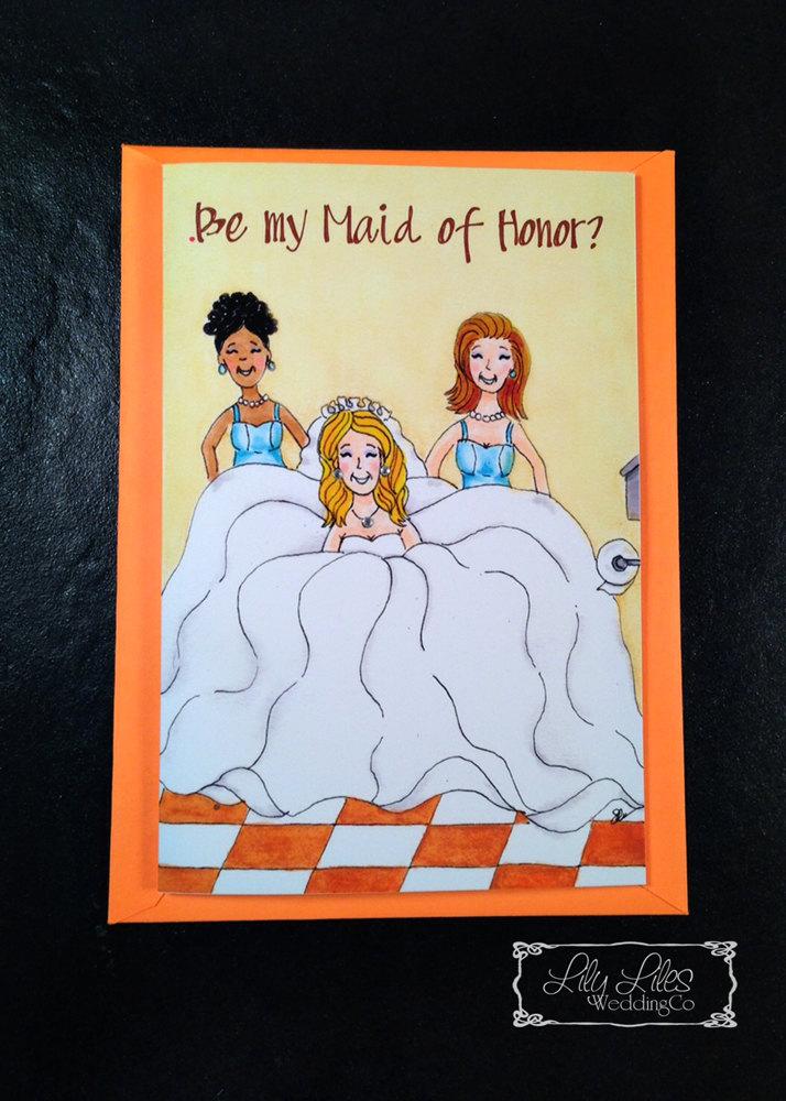 Wedding - Funny Maid of Honor card,Will you be my Maid of Honor,bride,bridal gown,bridesmaid dress,bride has to pee,bridesmaid helps bride pee
