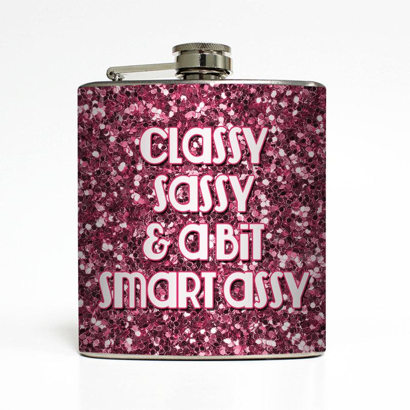 Hochzeit - Classy Sassy & A Bit Smart Assy Whiskey Flask Bachelorette Party 21 Women Bridesmaid Gifts Stainless Steel 6 oz Liquor Hip Flask LC-1347