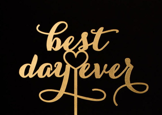 Mariage - Sale Best Day Ever Wedding Cake Topper