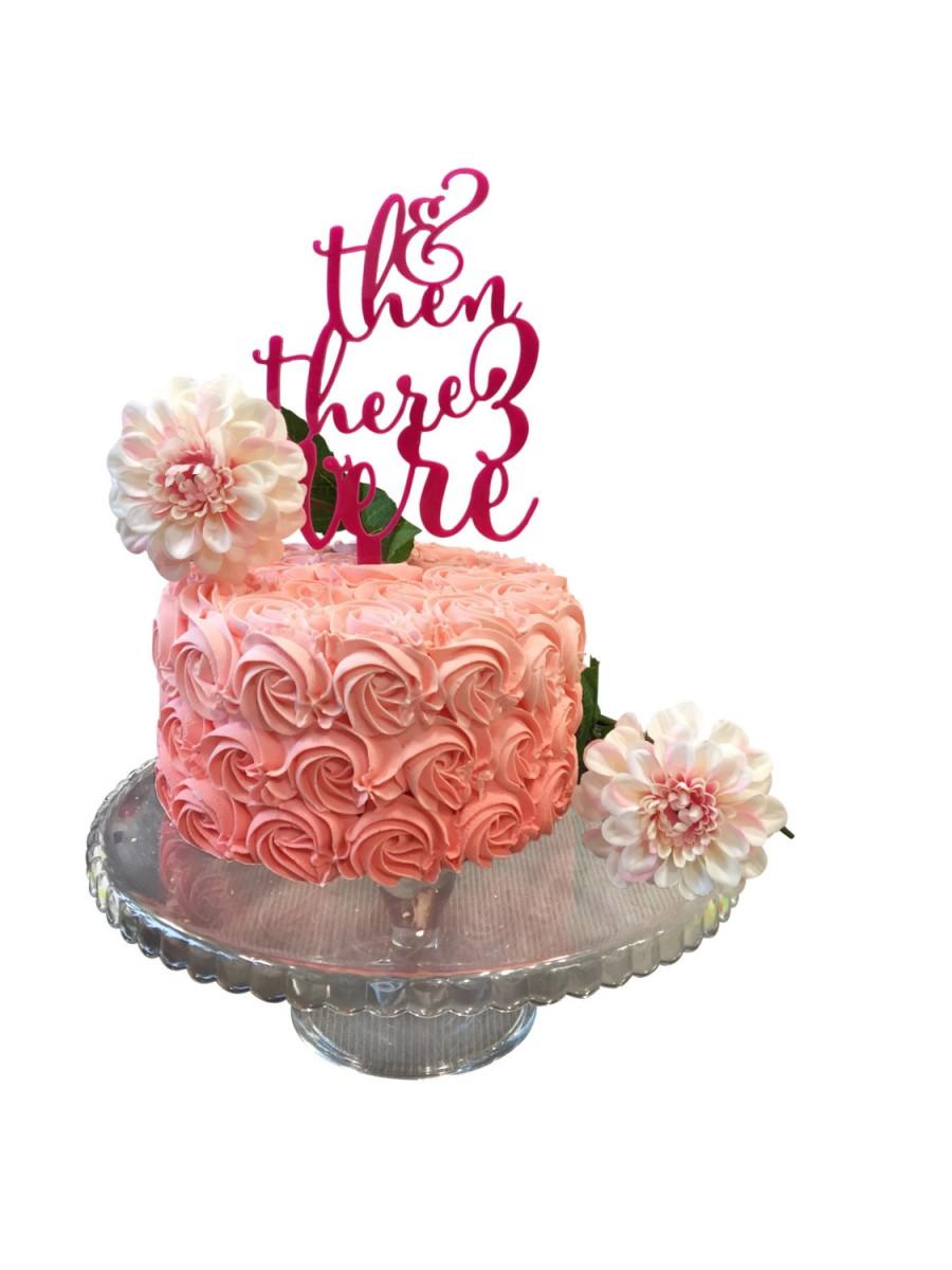 Mariage - And then there were. three, four five.. Cake Topper, Baby shower, New arrival gift