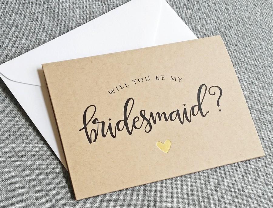 Wedding - Will You Be My Bridesmaid Card, Kraft with Gold Foil Heart - Bridesmaid, Maid of Honor, Matron of Honor, Junior Bridesmaid, Flower Girl