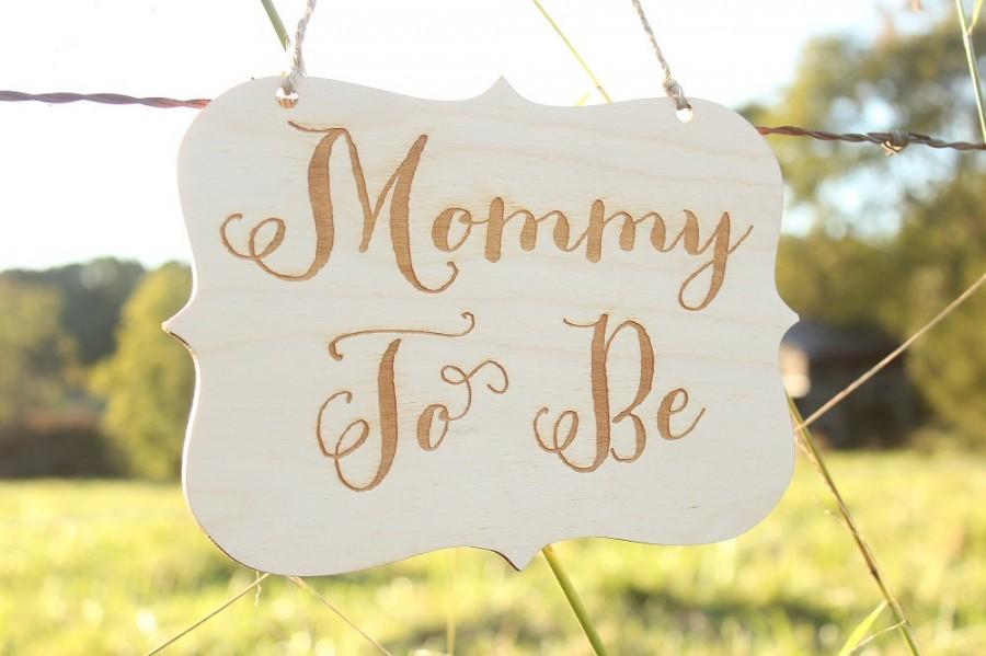 Свадьба - Mommy To Be Sign Baby Shower Sign Rustic Baby Shower Mommy Chair Sign