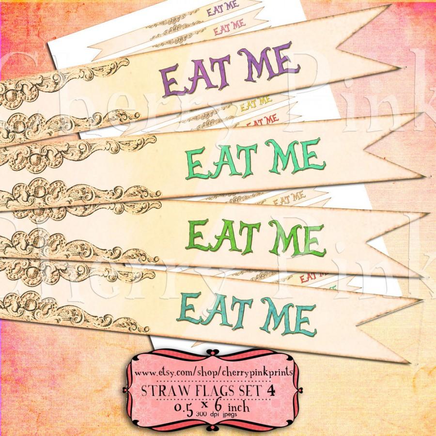 Wedding - Alice In Wonderland decorations, Eat Me cake toppers, party printable straw flags, Alice decoration party printable Alice party supply