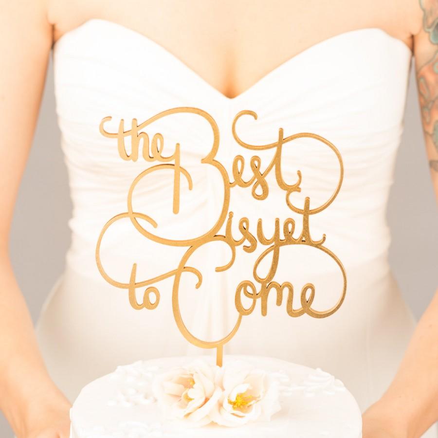 زفاف - Wedding cake topper - The best is yet to come cake topper