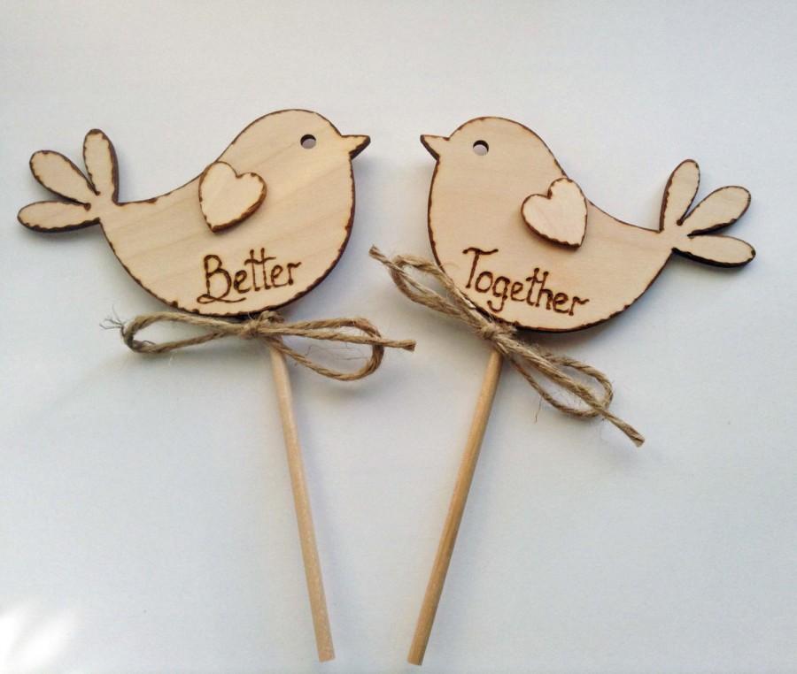 Mariage - Better Together, Rustic Wedding Cake Topper, Bird Cake Topper - Rustic Cake Topper, Wooden Cake Topper