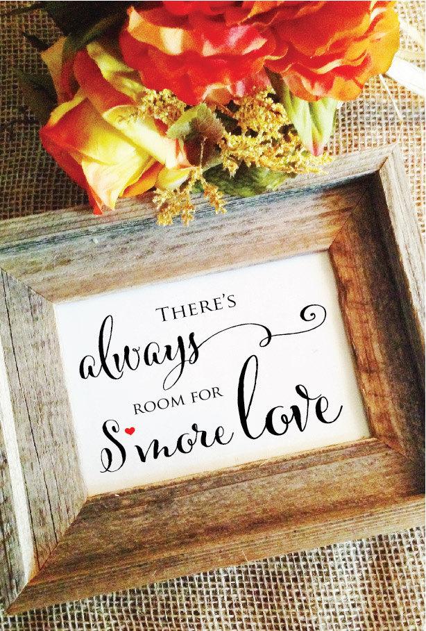 Mariage - Smores Sign Smores Bar Sign (Frame NOT included)  - There's always room for s'more love