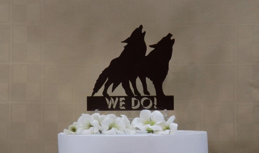 Hochzeit - Personalized Wedding Cake Topper & Keepsake -Perfect for the Woodland Themed Wedding, Pair of Wolves with Phrase We Do or Names