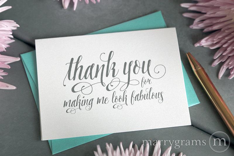 Wedding - Wedding Card to Your Stylist, Hair & Makeup Artist - Thank You for Making Me Look Fabulous - Wedding Vendor Tip Note Card - Script - CS12