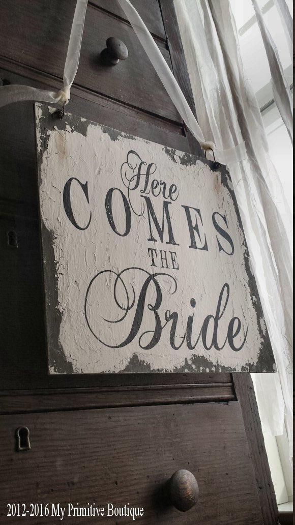 Wedding - HERE COMES The BRIDE Sign, Shabby Chic Sign,  Vintage Wedding Sign, Flower Girl Sign, Ring Bearer Sign, Signature Signs by Cheryl Westerkamp