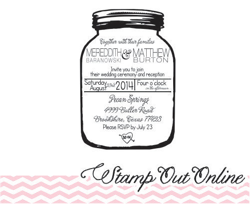 Hochzeit - Mason Jar Wedding invitation Rubber Stamp --5714