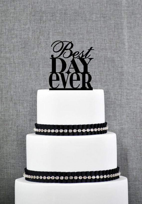 زفاف - Best Day Ever Wedding Cake Topper in Traditional Fonts – Custom Wedding Cake Topper Available in 15 Colors and 6 Glitter Options- (S059)