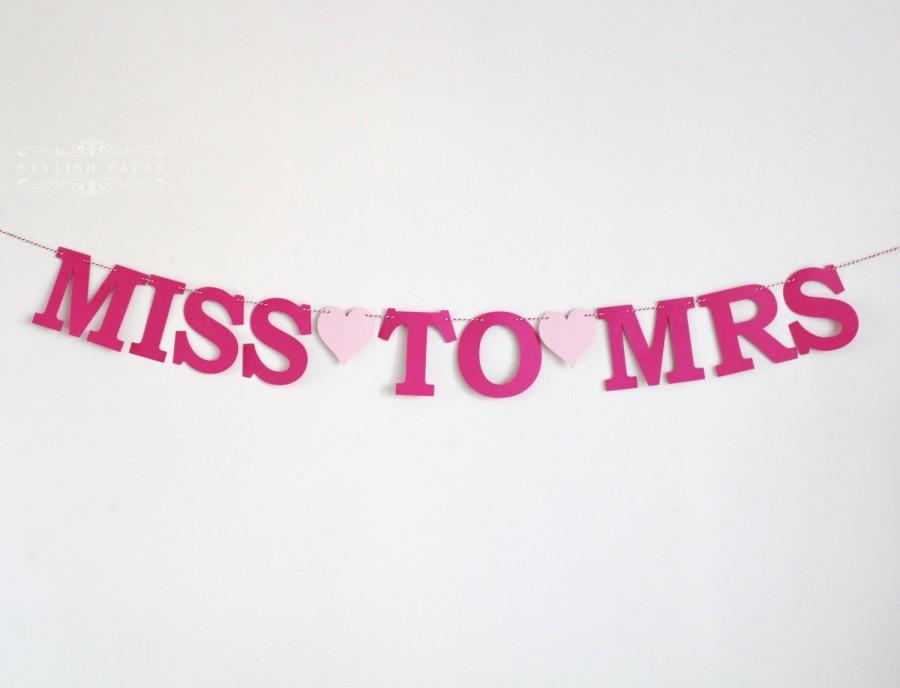 Hochzeit - Miss To Mrs Letter Banner / Hens Party Bunting / Bridal Shower decor / Wedding Shower Banner / Bachelorette Party Banner / Hens night