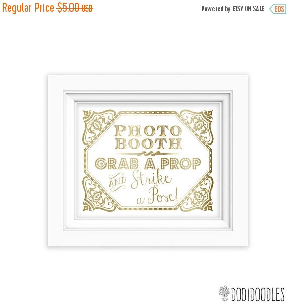 Mariage - 70% OFF THRU 2/6 Photo Booth, Grab a Prop and Strike a Pose, Gold Printable Wedding Sign, 8x10 black and white reception sign INSTANT Downlo