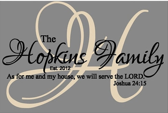 Wedding - Family Wall Decal~Monogram~Vinyl Wall Decal~Last Name~As for me and my house we will serve the Lord. Monogram