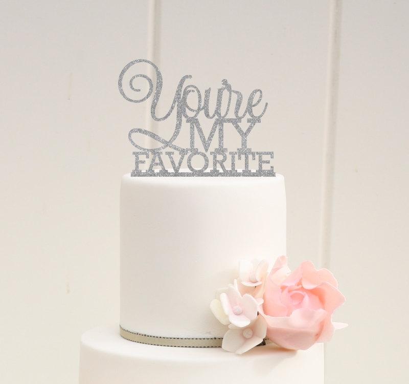 زفاف - Glitter You're My Favorite Wedding Cake Topper - Custom Sparkle Cake Topper