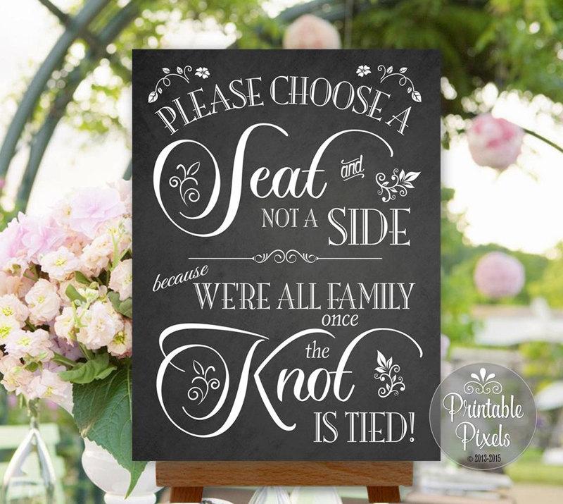 Choose A Seat Not A Side Wedding Sign Chalkboard Printable No Seating