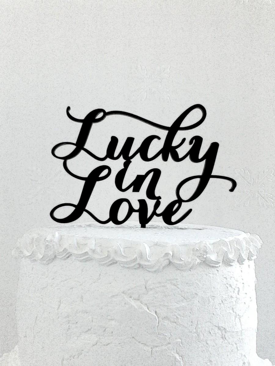 زفاف - Lucky in Love Cake Topper - Custom Wedding Cake Topper, Romantic Wedding Cake Decoration, Love Cake Topper, Traditional Wedding Cake Topper