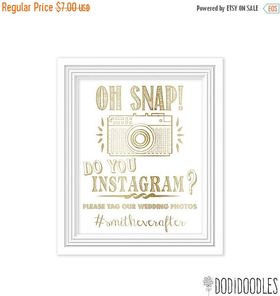 Mariage - 70% OFF THRU 2/27 Wedding Sign, Oh Snap! Do You Instagram? Please Tag Our Photos, Printable Hashtag Sign, 8x10 gold custom hashtag sign