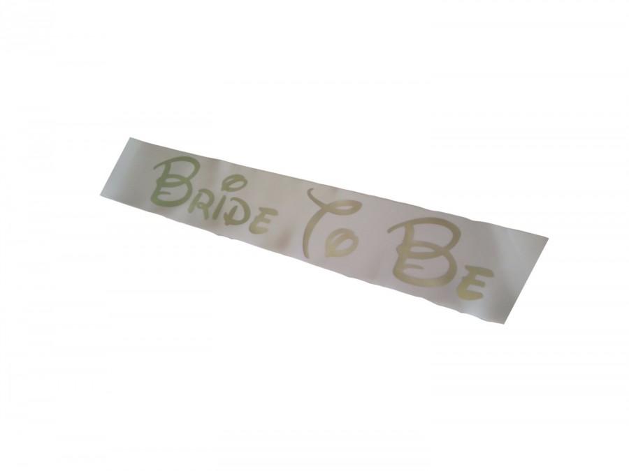 Hochzeit - Bride To Be Sash - Disney Inspired- choose any color!
