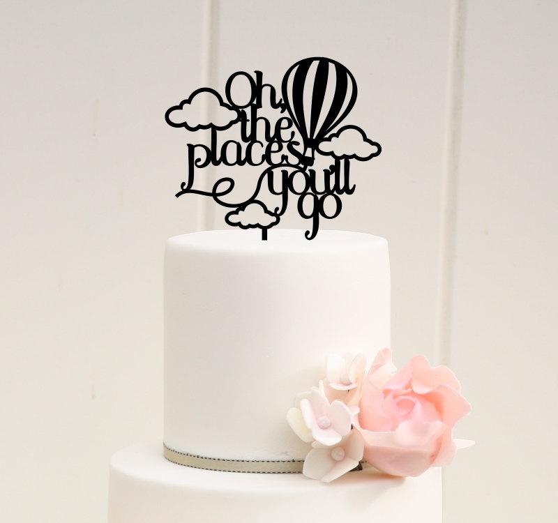 Hochzeit - Custom Oh the Places You'll Go Baby Shower or Party Cake Topper