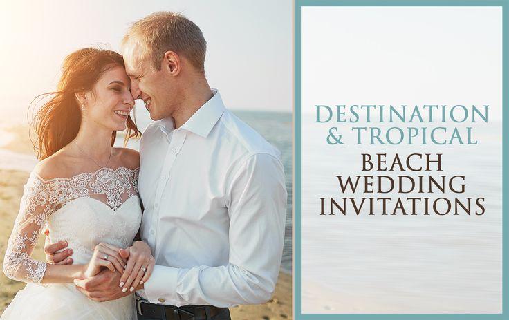 Свадьба - Destination And Tropical Beach Wedding Invitations