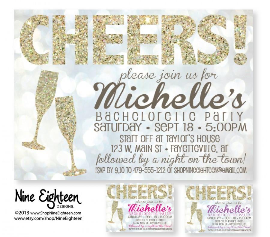 Свадьба - Bachelorette Party Invitation, CHEERS! Glitter look. Custom Printable PDF/JPG. I design, you print. Choose your accent colors.