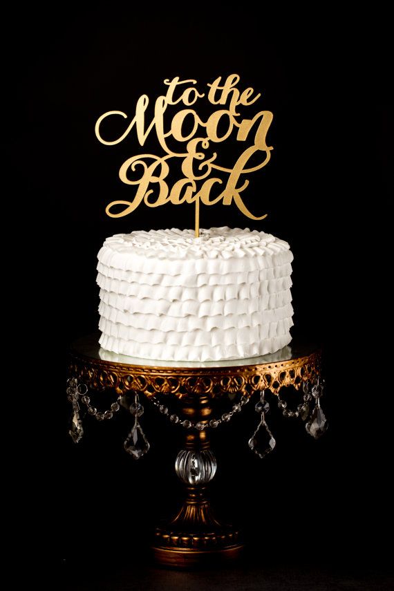 Mariage - To The Moon And Back Cake Topper - Gold Wedding - Soirée Collection