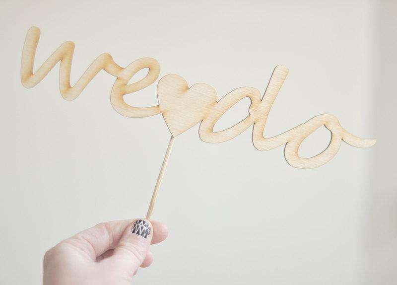 Wedding - Cake topper - "we do" with stick - wedding topper,  wooden lettering, natural wood, laser cut, unfinished wood, unpainted, plywood