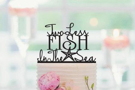 Wedding - Two Less Fish in The Sea Wedding Cake Topper, Nautical Cake Topper, Engagement Cake Topper, Nautical Wedding Decorations, Cake Topper