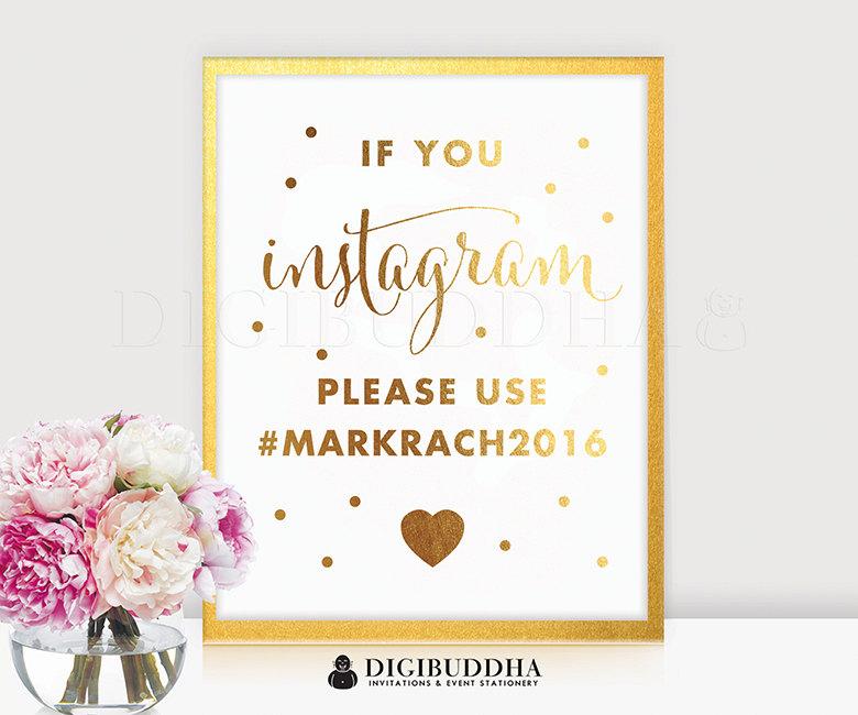 Свадьба - If You Instagram GOLD FOIL SIGN Wedding Sign Personalized Hashtag # Couple Reception Social Media Signage Poster Decor Calligraphy Gift 2