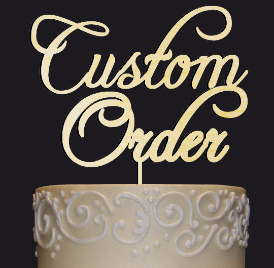 زفاف - YOUR Cake Topper IDEA! Your CUSTOM Wedding-Anniversary-Bridal Shower-Birthday-Retirement-Any Occasion Cake Topper. Custom Design.