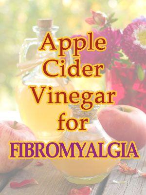 Hochzeit - Apple Cider Vinegar For Fibromyalgia
