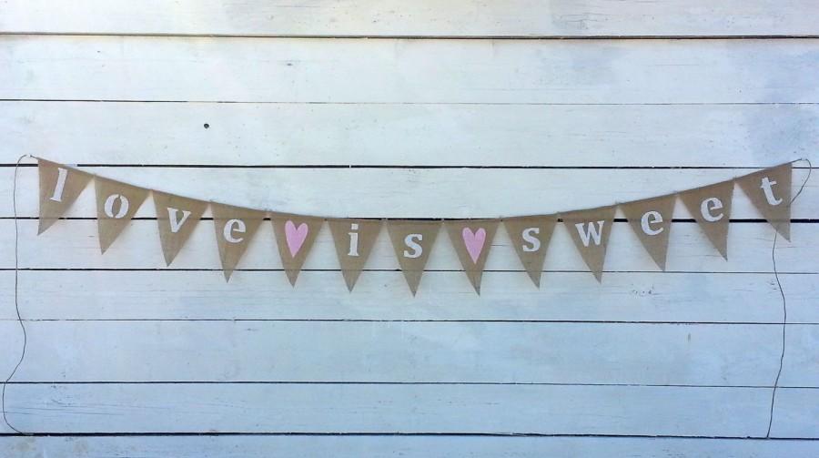 Hochzeit - Love is sweet burlap banner with light pink hearts - wedding garland