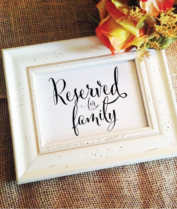 Wedding - Reserved for family Sign Wedding Sign Wedding Decor Wedding Signage Reserved Sign Reserved Seating Table Sign (Frame NOT included)