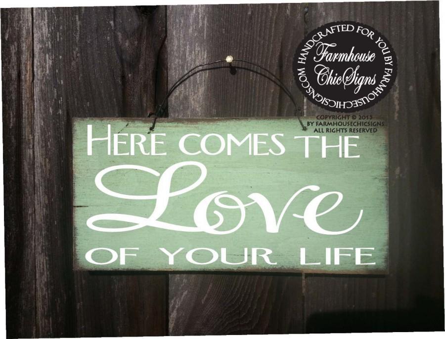 Wedding - ring bearer sign, ring barer sign, wedding sign, here comes the love of your life, wedding decoration, rustic wedding decor