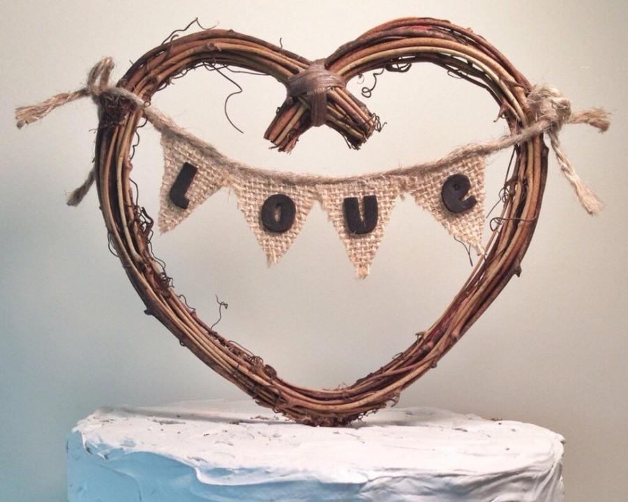 Wedding - Rustic Grapevine Heart Wedding Cake Topper WITH PENNANT