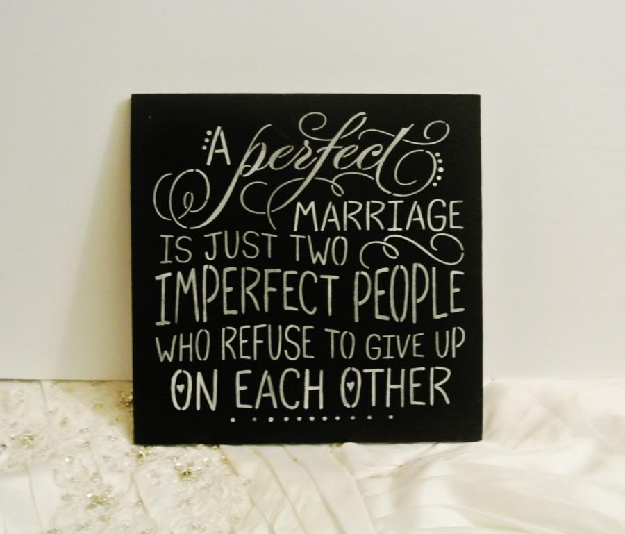 Wedding - Perfect Marriage sign, Wedding Gift, custom wedding gift, newlyweds, wood sign, great gift idea, unique, handcrafted, hand painted custom