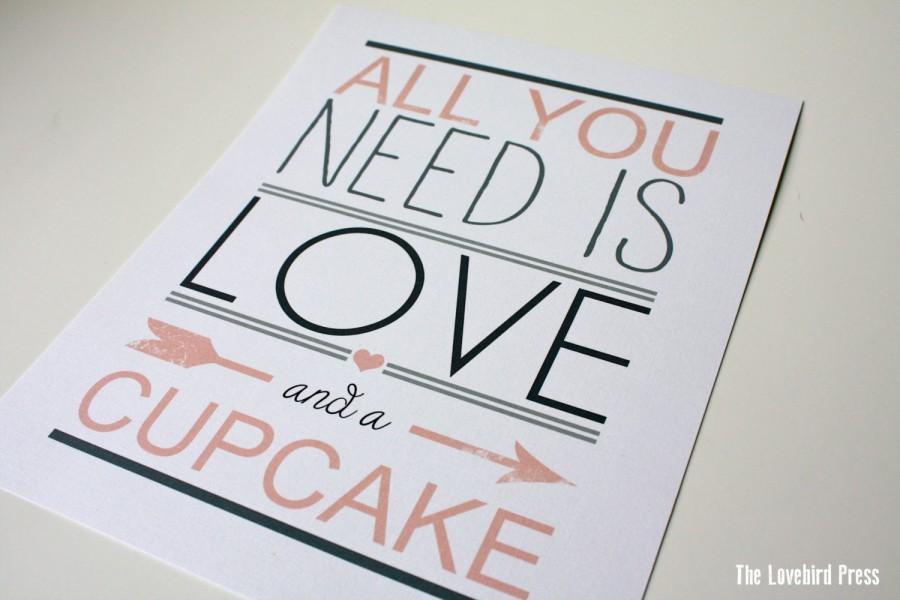 Hochzeit - Wedding Cupcake Sign - All you need is love and a cupcake - Cupcake Sign - PDF - AA4