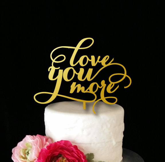 Mariage - Love You More Cake Topper